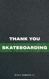 Thank You Skateboarding