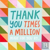 Thank You Times A Million