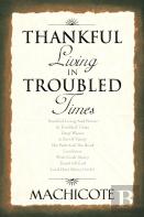Thankful Living In Troubled Times