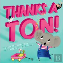 Thanks A Ton! (A Hello!Lucky Book)