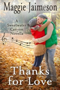 Bertrand.pt - Thanks For Love: A Sweetwater Canyon Novella