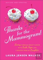 Thanks For The Mammogram!