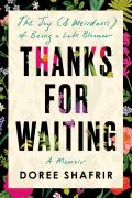 Thanks For Waiting