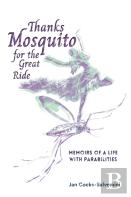 Thanks Mosquito For The Great Ride