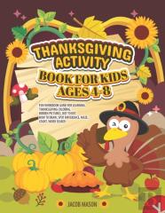 Thanksgiving Activity Book For Kids Ages 4-8