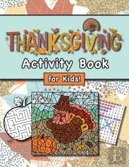 Thanksgiving Activity Book For Kids!