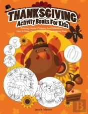 Thanksgiving Activity Books For Kids Vol