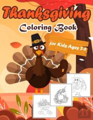 Thanksgiving Coloring Book For Kids Ages 2-5