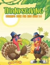 Thanksgiving Coloring Book For Kids Ages 3-5