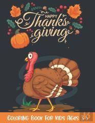 Thanksgiving Coloring Book For Kids Ages 3-5
