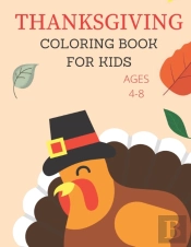 Thanksgiving Coloring Book For Kids Ages 4-8