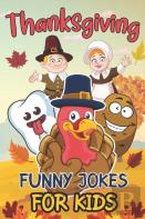 Thanksgiving Funny Jokes For Kids