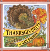 Thanksgiving Is . . .