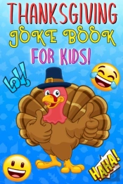 Thanksgiving Joke Book For Kids