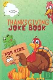 Thanksgiving Joke Book For Kids
