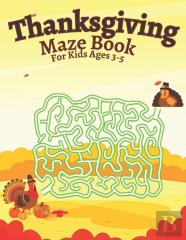 Thanksgiving Maze Book For Kids Ages 3-5