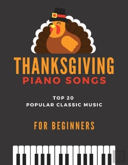 Bertrand.pt - Thanksgiving Piano Songs - Top 20 Popular Classic Music For Beginners