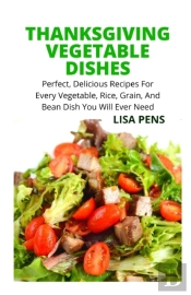 Thanksgiving Vegetable Dishes