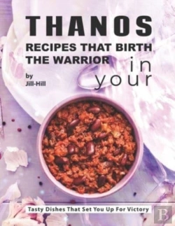 Bertrand.pt - Thanos - Recipes That Birth The Warrior In Your