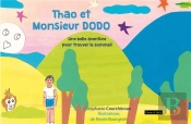 Thao Et Monsieur Dodo : Une Belle Aventure Pour Trouver Le Sommeil