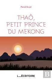 Thaô, Petit Prince Du Mékong