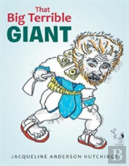 That Big Terrible Giant