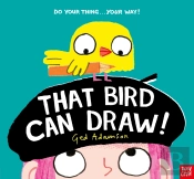 That Bird Can Draw!