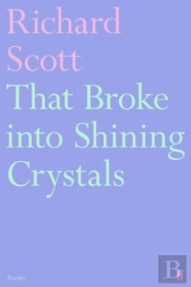 That Broke Into Shining Crystals