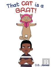 That Cat Is A Brat