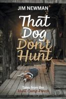 That Dog Don'T Hunt