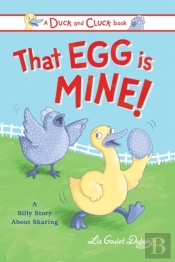 That Egg Is Mine!