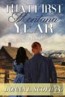 That First Montana Year