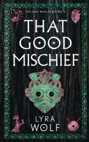 That Good Mischief