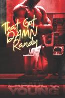 That Got Damn Randy