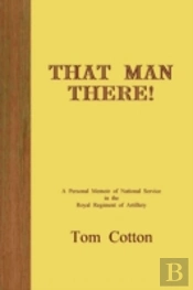 That Man There!