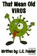 That Mean Old Virus