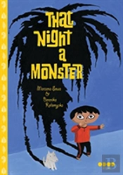 That Night, A Monster . . .