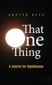 That One Thing: A Search For Significanc