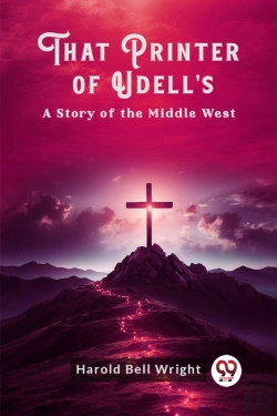 Bertrand.pt - That Printer Of Udell'Sa Story Of The Middle West