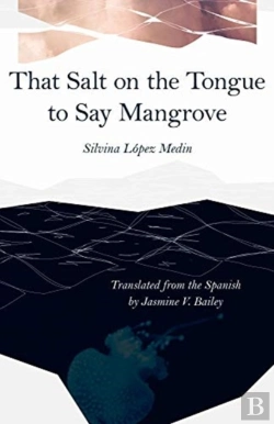 Bertrand.pt - That Salt On The Tongue To Say Mangrove