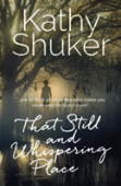 That Still And Whispering Place