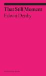 That Still Moment: Poetry And Essays On Dance