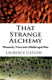 That Strange Alchemy