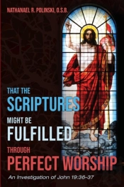 That The Scriptures Might Be Fulfilled T
