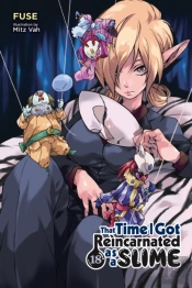 That Time I Got Reincarnated As A Slime, Vol. 18 (Light Novel)