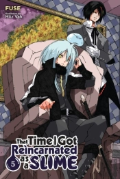 That Time I Got Reincarnated As A Slime, Vol. 5 (Light Novel)