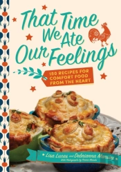 That Time We Ate Our Feelings