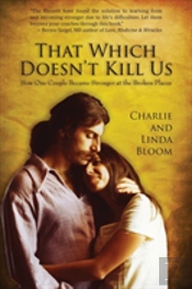 That Which Doesn'T Kill Us