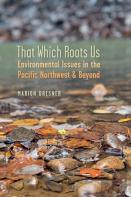 That Which Roots Us