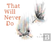 That Will Never Do